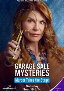 Garage Sale Mysteries: Murder Takes the Stage 2026